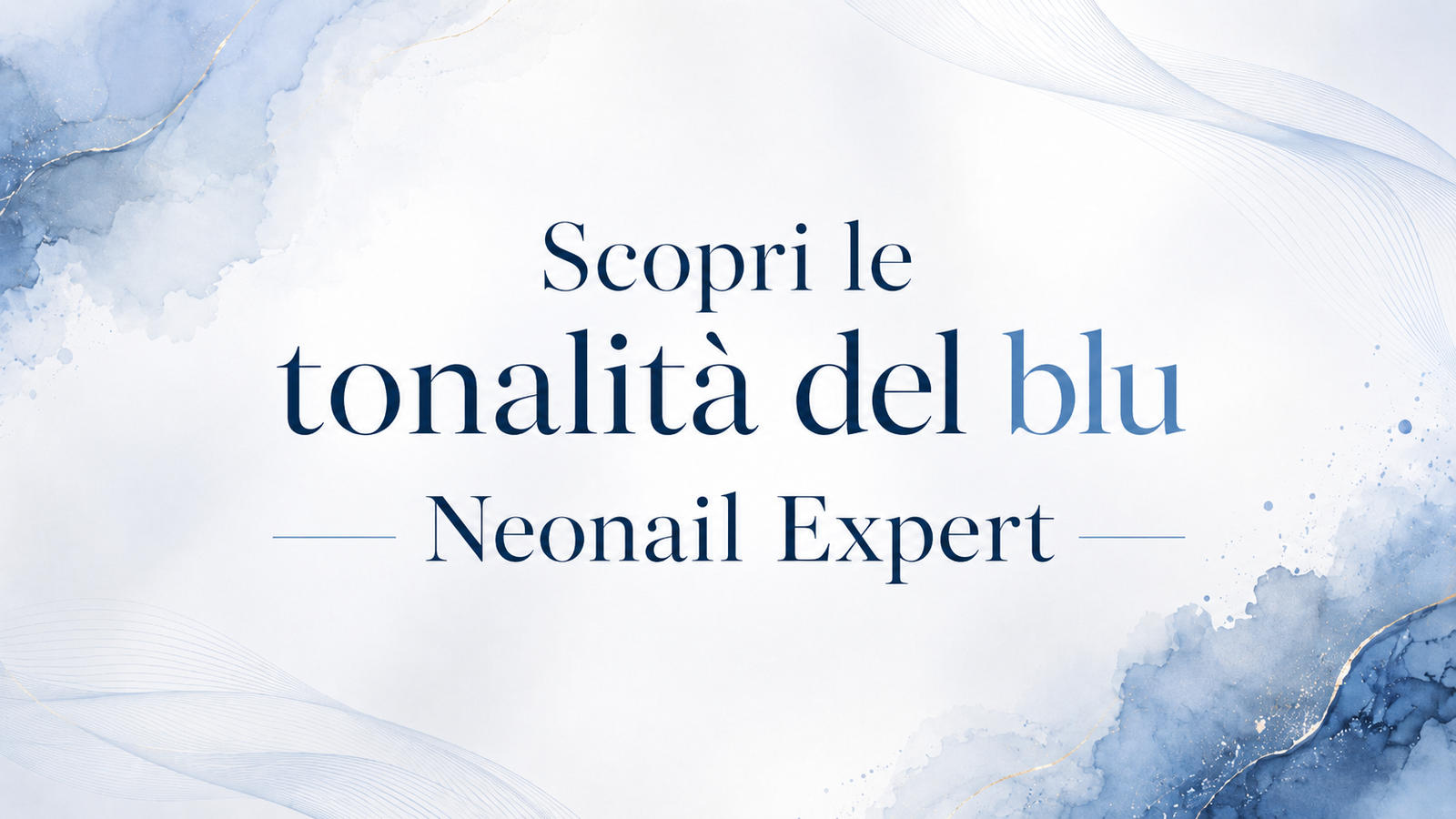 Unghie blu: stile in ogni tonalità